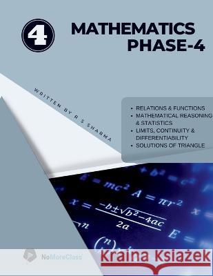 Mathematics Phase 4 Radhey Shyam 9781648285110 Notion Press