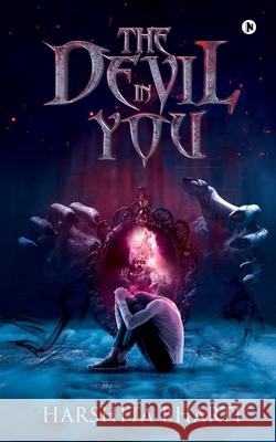 The Devil in You Harshita Bharti 9781648288432