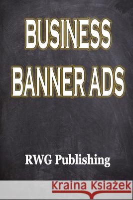 Business Banner Ads Rwg Publishing 9781648302459 Rwg Publishing