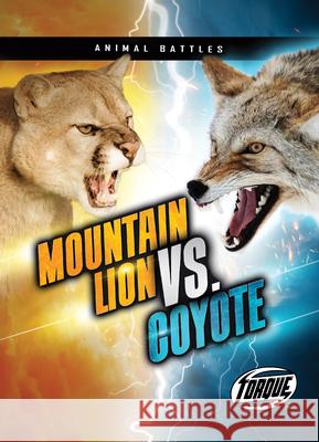 Mountain Lion vs. Coyote Thomas K. Adamson 9781648342547 Torque