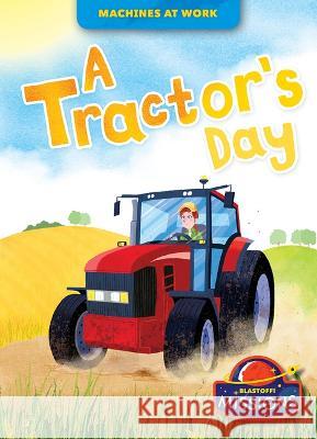A Tractor's Day Christina Leaf 9781648348488
