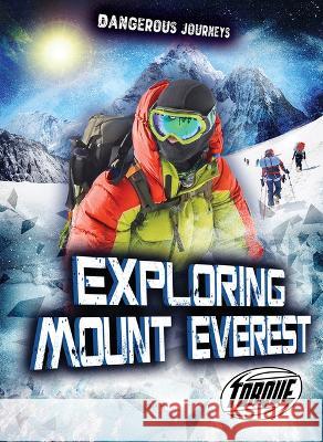 Exploring Mount Everest Betsy Rathburn 9781648348815 Torque