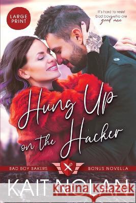 Hung Up on the Hacker Kait Nolan 9781648350412