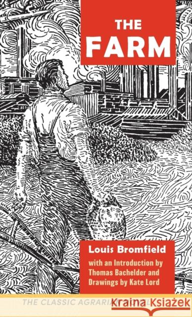 The Farm Louis Bromfield 9781648372056 Echo Point Books & Media, LLC