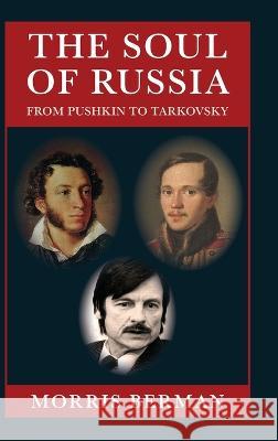 The Soul of Russia Morris Berman   9781648373626