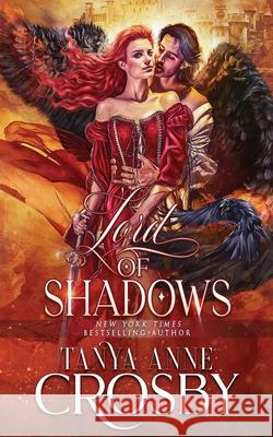 Lord of Shadows Tanya Anne Crosby 9781648390241