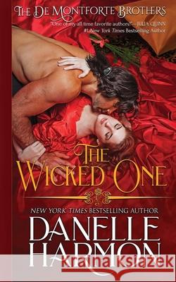 The Wicked One Danelle Harmon 9781648390296 Oliver-Heber Books