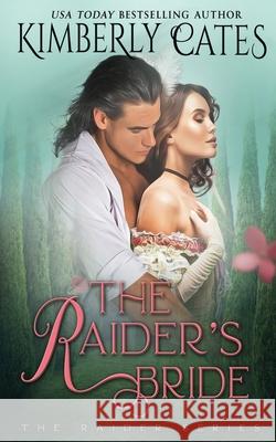 The Raider's Bride Kimberly Cates 9781648390883