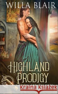 Highland Prodigy Willa Blair 9781648391354