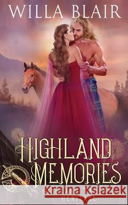 Highland Memories Willa Blair 9781648391897