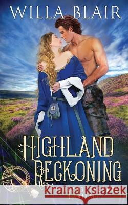 Highland Reckoning Willa Blair   9781648392542