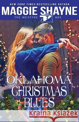 Oklahoma Christmas Blues Maggie Shayne 9781648392955 Oliver-Heber Books