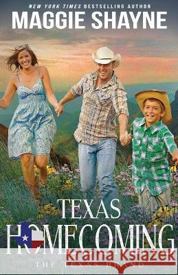 Texas Homecoming Maggie Shayne   9781648393099 Oliver-Heber Books