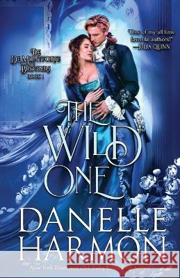 The Wild One Danielle Harmon   9781648393440 Oliver-Heber Books