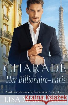 Charade Lisa Marie Rice 9781648394003 Oliver-Heber Books