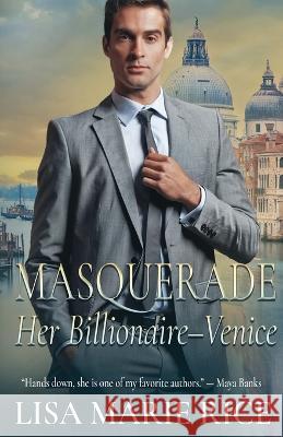 Masquerade Lisa Marie Rice 9781648394010 Oliver-Heber Books