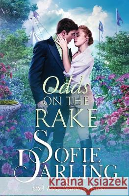 Odds on the Rake Sofie Darling   9781648394508 Oliver-Heber Books