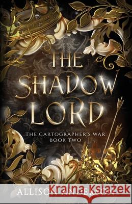 The Shadow Lord Allison Anderson 9781648395437 Oliver-Heber Books