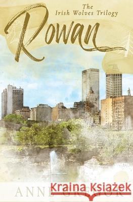Rowan Anne Gregor 9781648396342 Oliver-Heber Books