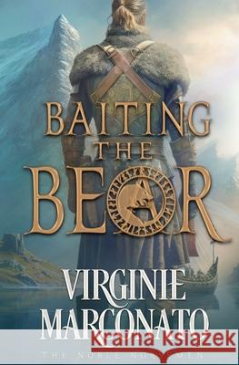 Baiting the Bear Virginie Marconato 9781648396397 Oliver-Heber Books