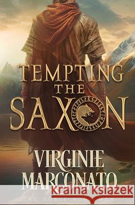 Tempting the Saxon Virginie Marconato 9781648396779 Oliver-Heber Books