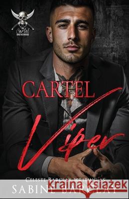 Cartel Viper: Javier Sabine Barclay 9781648399695