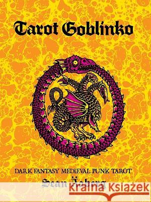 Tarot Goblinko: Dark Fantasy Medieval Punk Tarot Sean ?aberg 9781648411953