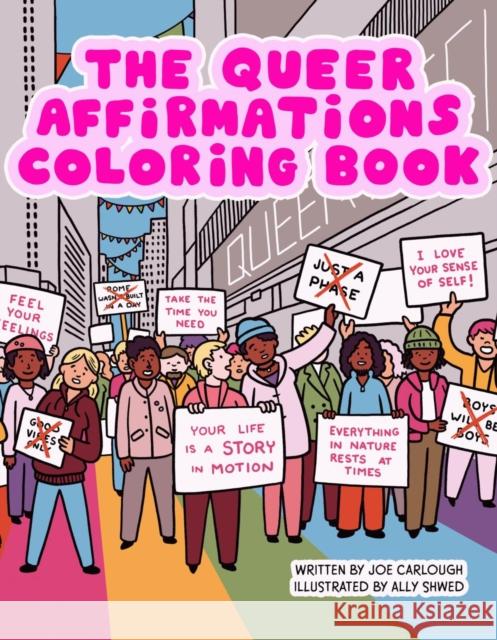 The Queer Affirmations Coloring Book Joe Carlough Ally Shwed 9781648412097 Microcosm Publishing