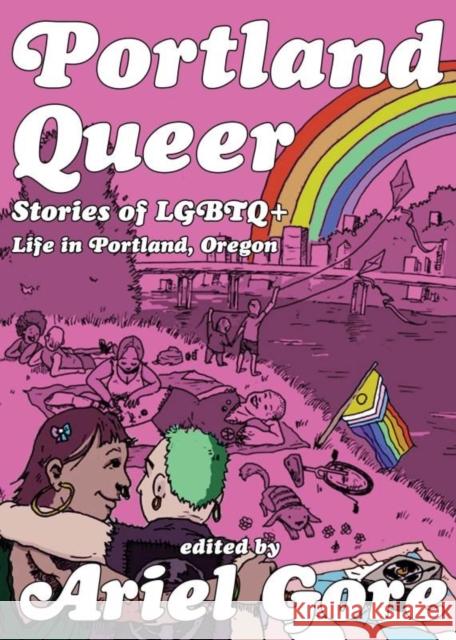 Portland Queer (2nd Ed.)  9781648414435 Lit Star Press