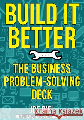 Build It Better: Business Problem-Solving Deck Joe Biel 9781648416088 Microcosm Publishing