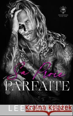 Sa Proie Parfaite Lee Savino 9781648471124