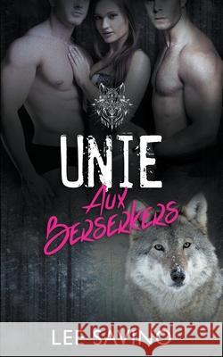 Unie aux Berserkers Lee Savino 9781648472916