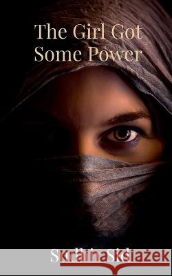 The Girl got some power ! Edward Ellis   9781648502446 Notion Press