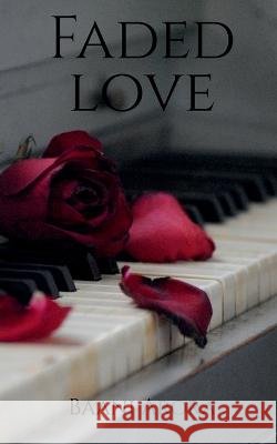 Faded love Baani Arora 9781648504341