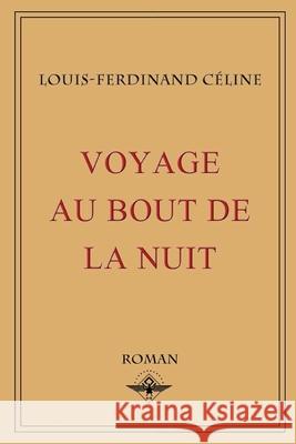 Voyage au bout de la nuit C 9781648580314 Vettazedition Ou