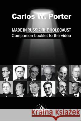 Made in Russia: The Holocaust: Companion booklet to the video Carlos Whitlock Porter 9781648580819 Vettazedition Ou