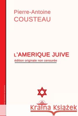 L'Amérique juive Cousteau, Pierre-Antoine 9781648580857 Vettazedition Ou