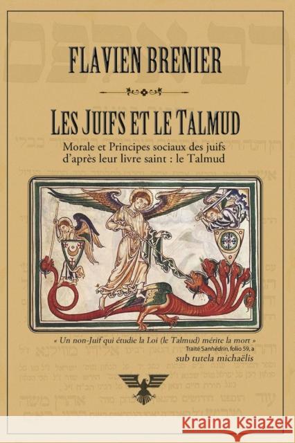 Les juifs et le Talmud Flavien Brenier 9781648582257 Vettazedition Ou