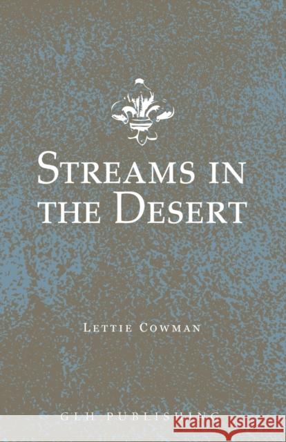 Streams in the Desert Lettie Cowman 9781648630606