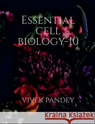 Essential cell biology-10(color) G. Henty 9781648691133