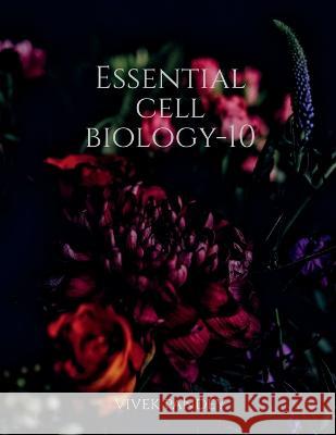 Essential cell biology-10 Vivek Pandey 9781648691164 Notion Press