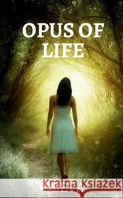 Opus of Life Deeva 9781648695414 Notion Press