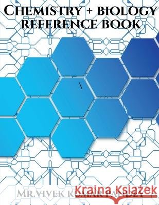 Chemistry + biology reference book Vivek 9781648697357