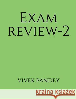exam review-2(color) Vivek Pandey 9781648697548 Notion Press