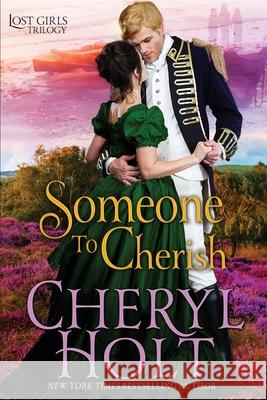 Someone To Cherish Cheryl Holt 9781648711732 Cheryl Holt