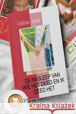 de Nasleep Van Wie Het Deed En Ik Deed Het Alborz Azar 9781648730726 Writer's Publishing House