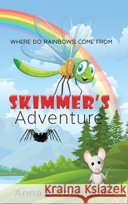 Skimmer's Adventure Anna Elizbeth Judd 9781648734014 Writer's Publishing House