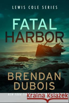 Fatal Harbor Brendan DuBois 9781648754456 Severn River Publishing
