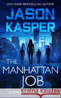 The Manhattan Job Jason Kasper 9781648754920 Severn River Publishing