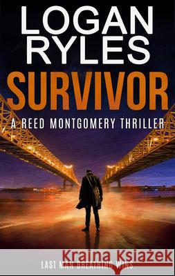 Survivor Logan Ryles 9781648755408 Severn River Publishing